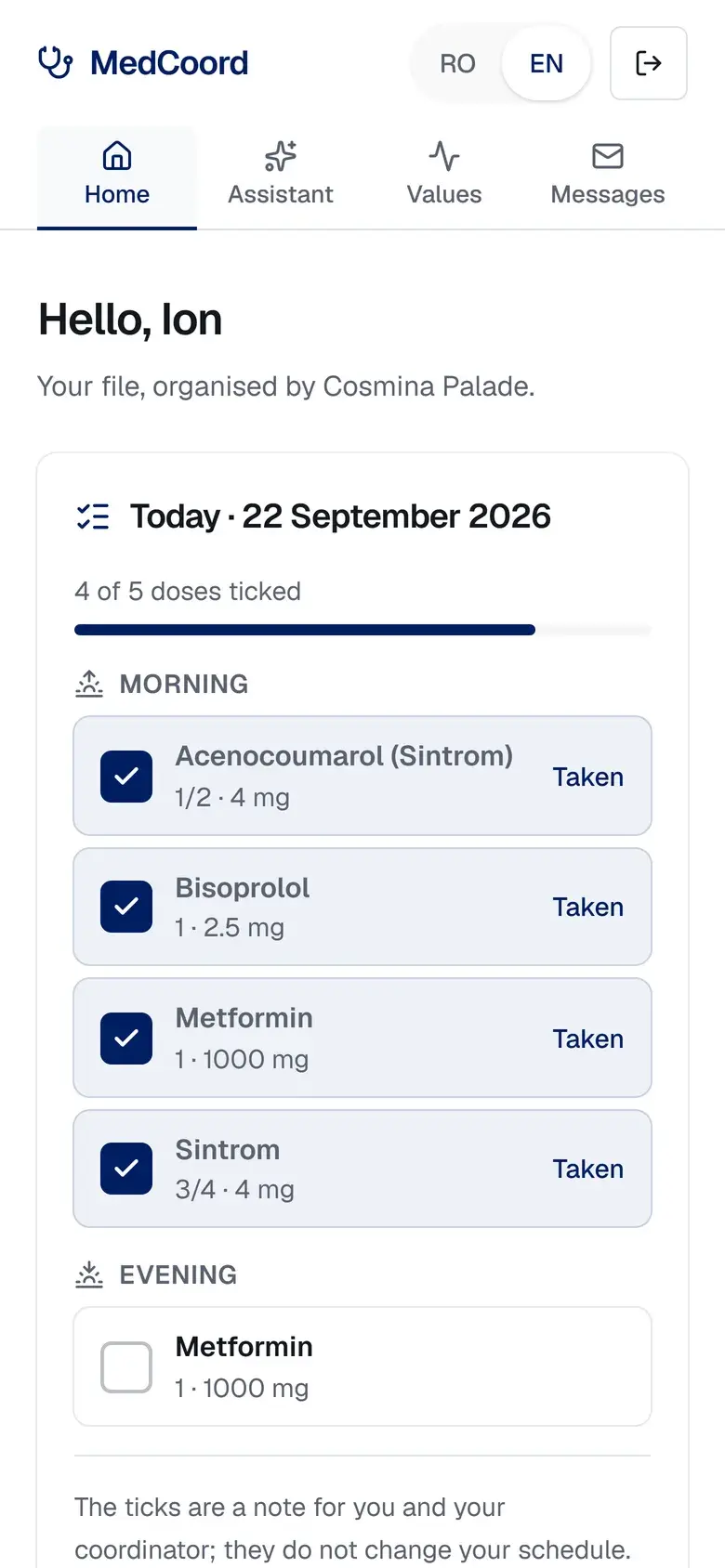 Home: today's doses, ticked one by one, and messages from the coordinator.